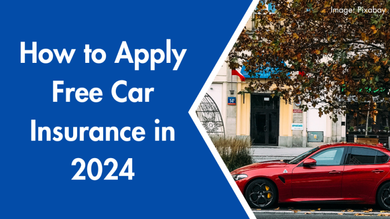 How to Apply Free Car Insurance in 2024