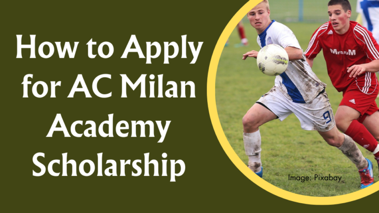How to Apply for AC Milan Academy Scholarship