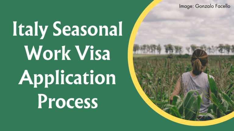 Italy Seasonal Work Visa 2024 Application Process